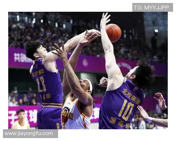 北控与山东精彩对决集锦回顾球员表现与战术分析全景呈现